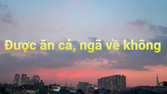 Nhìn thẳng - Nói thật: Được ăn cả, ngã... có về không?